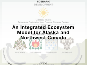 An Integrated Ecosystem Model for Alaska and Northwest Canada
